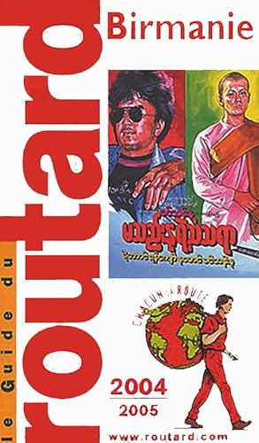 Birmanie 2004-2005 Guide du Routard