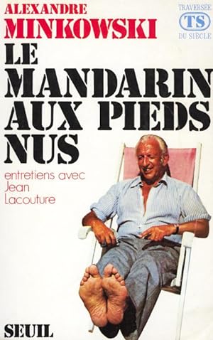 Le Mandarin aux pieds nus, entretiens avec Jean Lacouture