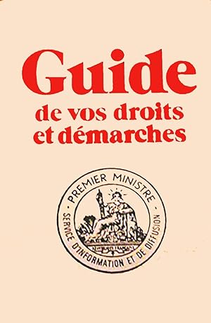 Guide de vos droits et démarches (Vous et l'Administration)