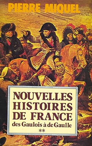 Nouvelles histoires de France, Tome 2, Des Gaulois à de Gaulle