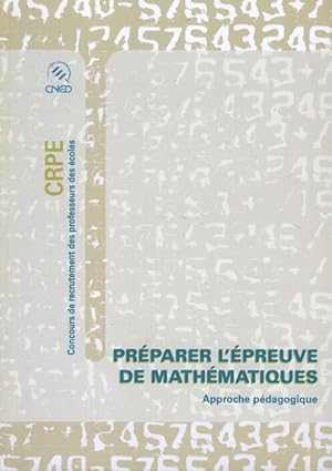 Préparer l'épreuve de Mathématiques. 3 volumes. Concours de recrutement des professeurs des école...
