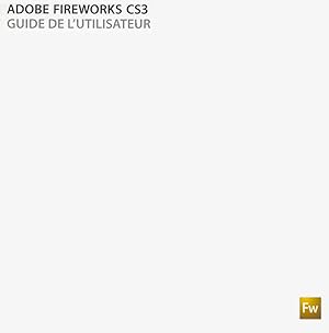 Adobe Fireworks CS3 Guide de l'Utilisateur