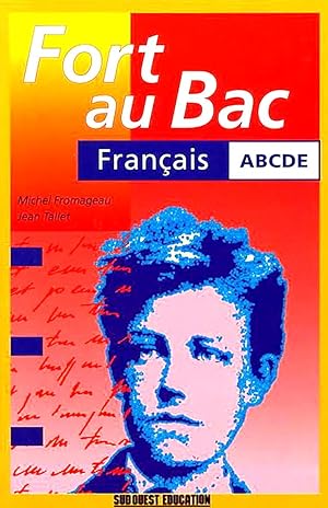 Fort au bac : Français, ABCDE