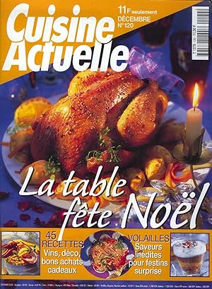 Cuisine Actuelle, Décembre 2000, n°120, La table fête Noël
