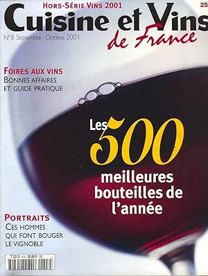 Cuisine & Vins de France, Septembre-Octobre 2001, N°8, Les 500 Meilleures bouteilles de l'année, ...