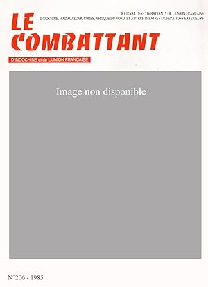 Le combattant (D'Indochine et de l'Union Francaise), Journal des combattants d'Indochine, d'Afriq...