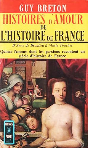 Histoires d'amour de l'histoire de France II (Tome 2)
