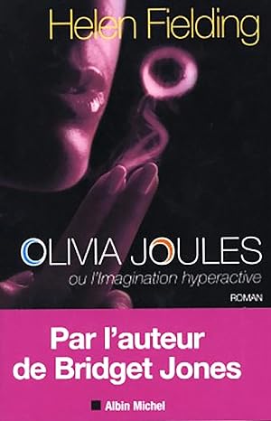 Olivia Joules ou l'Imagination hyperactive