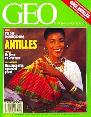 Geo - Un nouveau Monde La terre, numero 106, Decembre 1987, Antilles