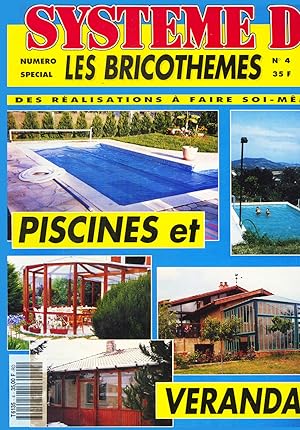 Systeme D, Les Bricothemes, des realisations a faire soi-même, numero special 4, Decembre 1993, P...