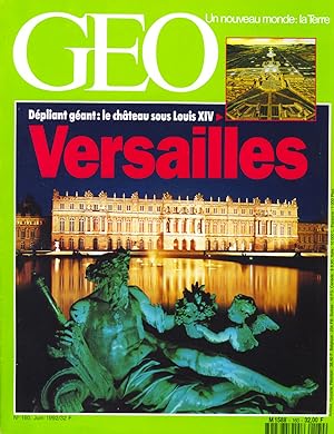 Geo - Un nouveau Monde La terre, numero 160, Juin 1992, Versailles