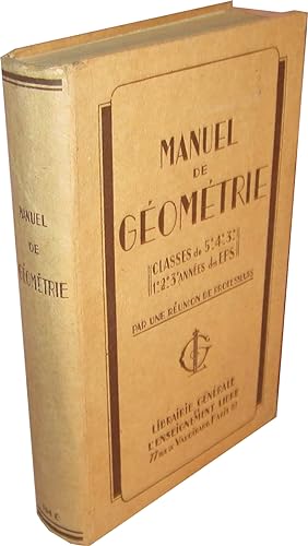 Manuel de GéométManuel de Géométrie. Classe de 5°-4°-3°; 1°-2°-3° Années des EPS