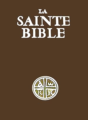 La sainte bible traduite en français