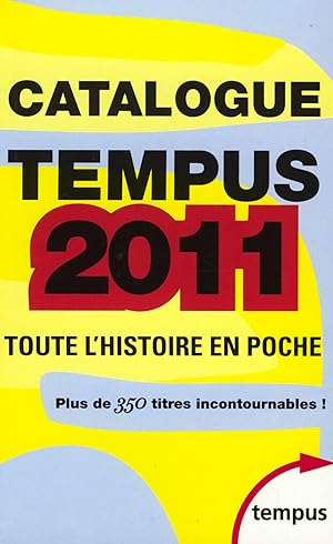 Catalogue Tempus 2011 - Toute l'Histoire en poche (plus de 350 titres incontournables)