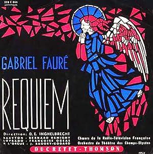 [Disque 33 T Vinyle, petit format] Gabriel Fauré, Requiem, Inghekbrecht, Radio Television françai...
