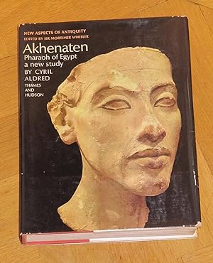 Akhenaten - Pharaoh of Egypt - a new study