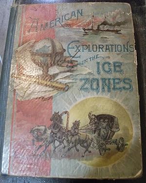 American Explorations in the Ice Zone