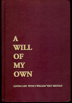 A WILL OF MY OWN