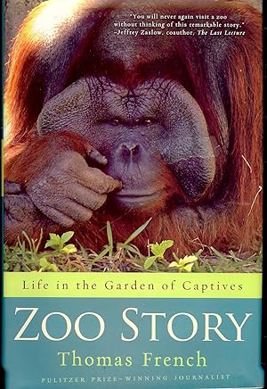 ZOO STORY: LIFE IN THE GARDEN OF CAPTIVES