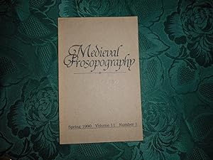 Medieval Prosopography Spring 1990 Volume 11 Number 1