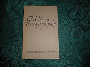 Medieval Prosopography Autumn 1993 Volume 14 Number 2