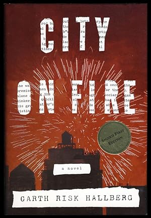 City on Fire. (Signed First Edition)