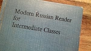 MODERN RUSSIAN READER FOR INTERMEDIATE CLASSES