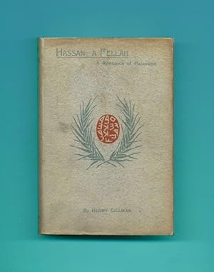 Hassan: A Fellah; A Romance Of Palestine - 1st Edition