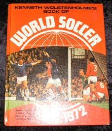 Kenneth Wolstenholme's Book of World Soccer 1972