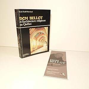 Dom Bellot et l'architecture religieuse au Québec