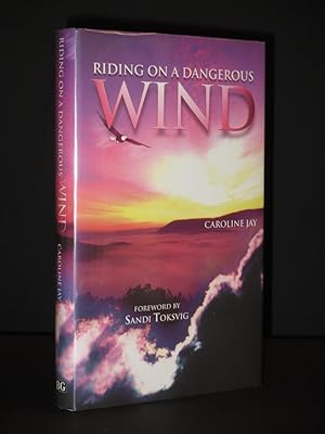 Riding on a Dangerous Wind [SIGNED]