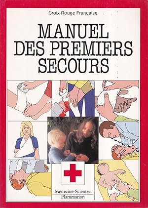 Manuel des premiers secours, les documents de la Croix-rouge française