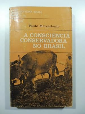 A cosciencia conservadora no brasil
