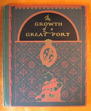The Growth of a Great Port