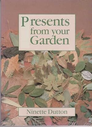 Presents from your Garden