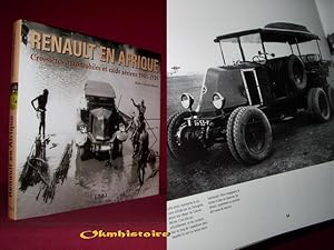 Renault en Afrique. Croisières automobiles et raids aériens 1901-1939