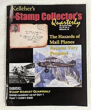 Kelleher's Stamp Collector's Quarterly; 4th Quarter 2023; Volume IX, Number 4; Whole Number 36