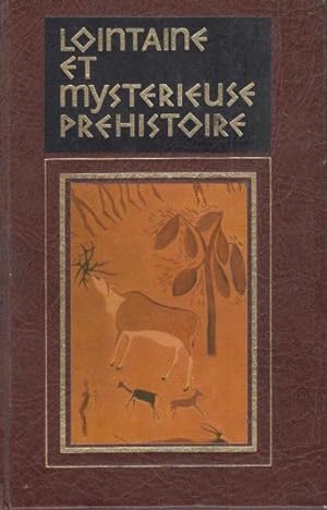 Lointaine et mystérieuse prehistoire tome troisième