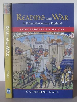 Reading and War in Fifteenth-Century England: From Lydgate to Malory.