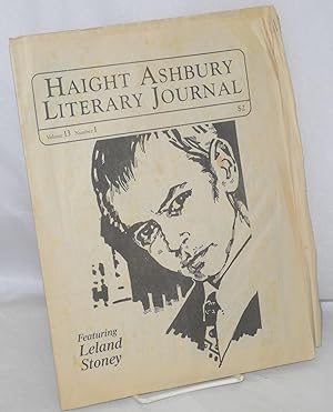 Haight Ashbury Literary Journal: vol. 13, #1: featuring Leland Stoney (signed)