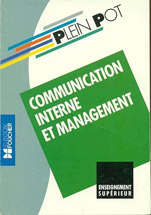 Communication interne et management : Enseignement superieur