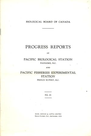Progress Reports No. 21 of the Pacific Biological Station Nanaimo BC and Fisheries Experimental S...