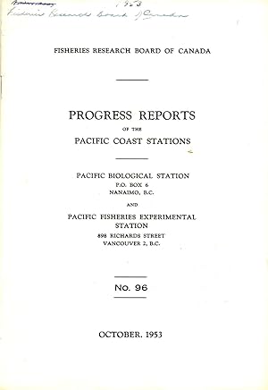 Progress Reports No. 96 of the Pacific Biological Station Nanaimo BC and Fisheries Experimental S...