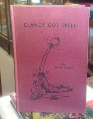 Clancy Got Well (SIGNED)