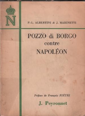 Pozzo di Borgo contre Napoléon. La plus grande Vendetta de l'Histoire