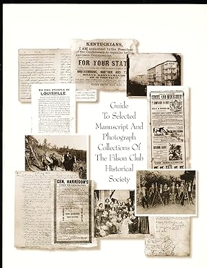 Guide to Selected Manuscript and Photograph Collections of the Filson Club Historical Society