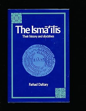 The Isma'Lis: Their History and Doctrines