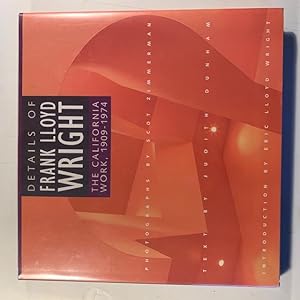Details of Frank Lloyd Wright: the California Work, 1909-1974