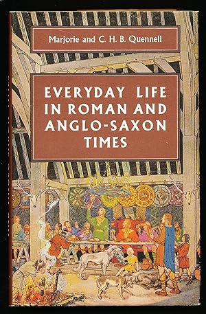 Everyday Life in Roman and Anglo-Saxon Times