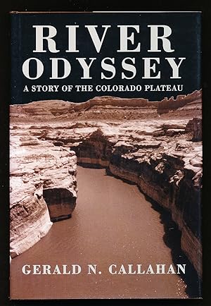 River Odyssey: A Story of the Colorado Plateau